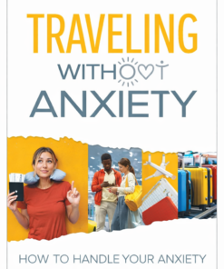 Traveling without anxiety